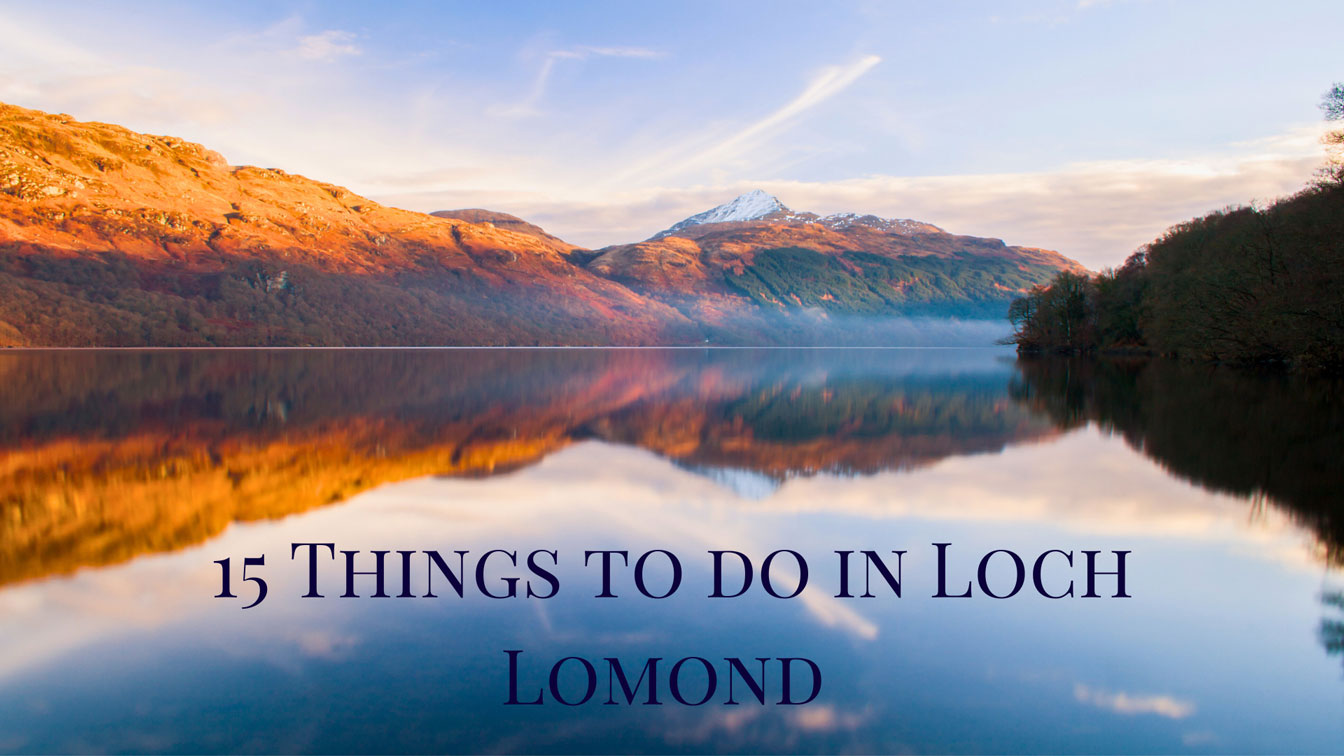 What to do in Loch Lomond