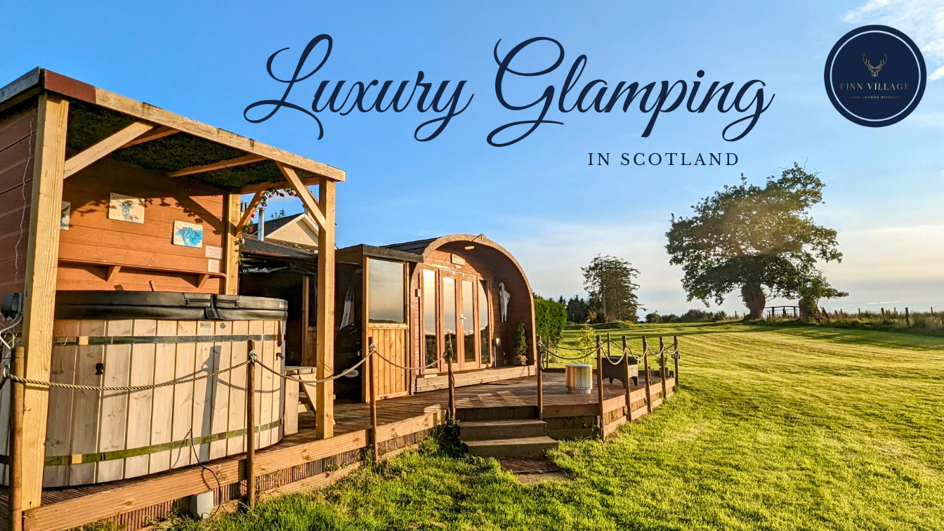 Luxury Glamping in Loch Lomond